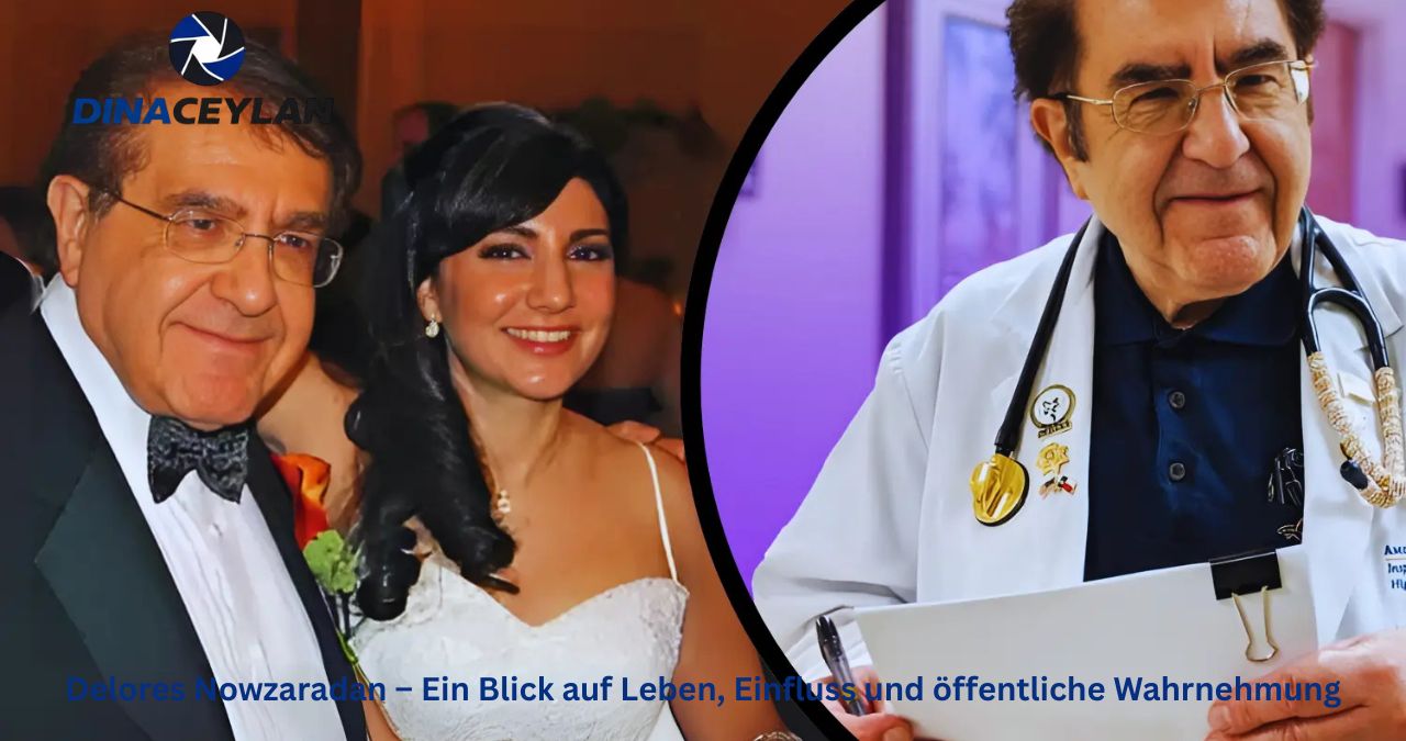 Delores Nowzaradan – Ein Blick auf Leben, Einfluss und öffentliche Wahrnehmung